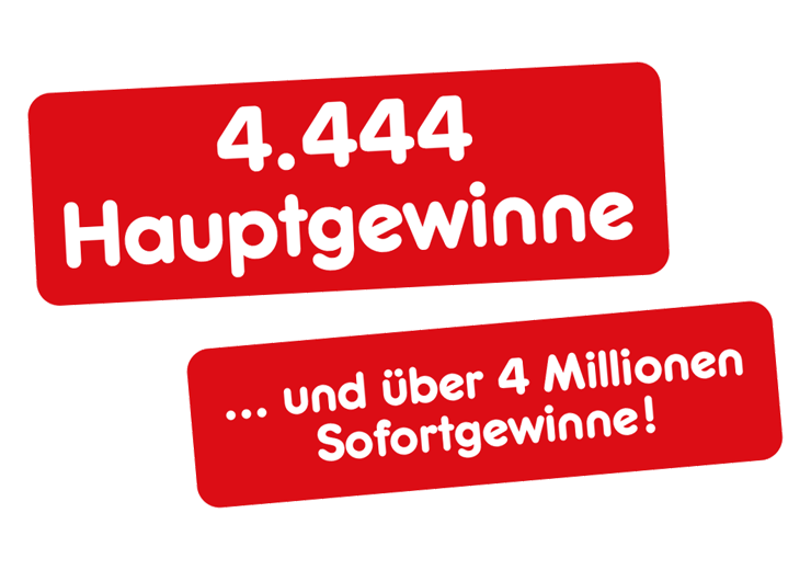 4444 Hauptgewinne und weitere Sofortgewinne